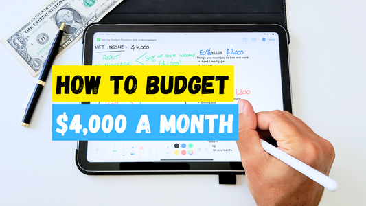 How To Budget $4,000 a Month